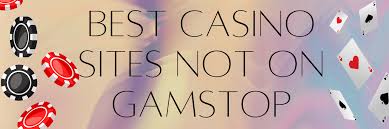 Exploring Casinos Not on Gamstop A Comprehensive Guide -1818573903